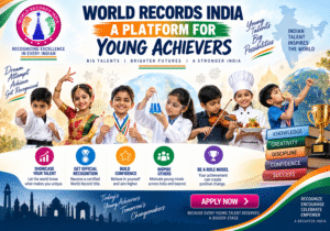 World Records India: A Platform for Young Achievers