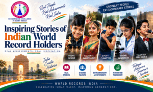 Inspiring Stories of Indian World Record Holders